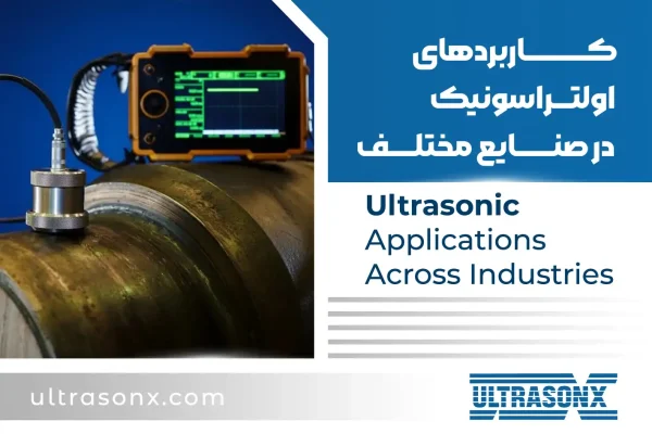 Ultrasonic Applications Across Industries